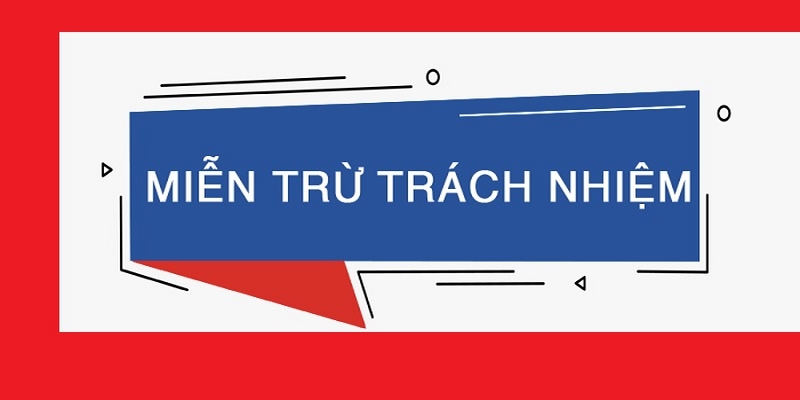 Miễn trách nhiệm pháp lý